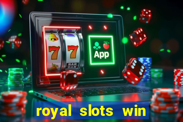 royal slots win real money