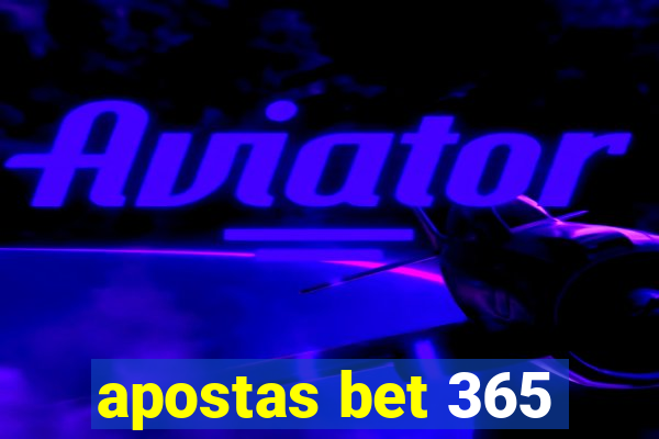 apostas bet 365