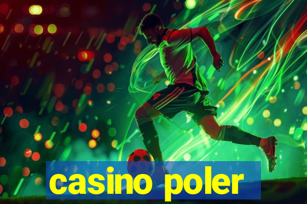 casino poler