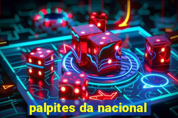 palpites da nacional