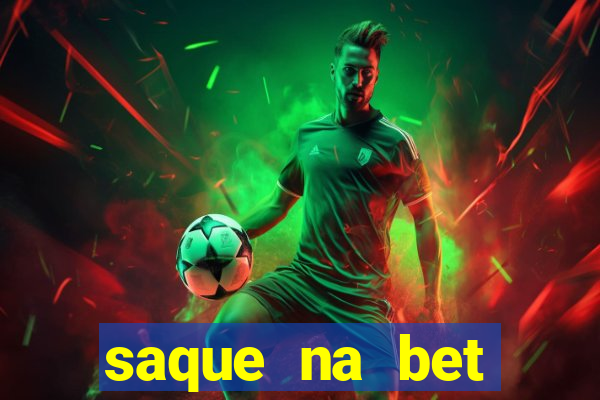 saque na bet demora quanto tempo