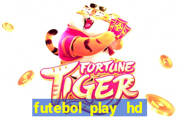 futebol play hd s?o paulo