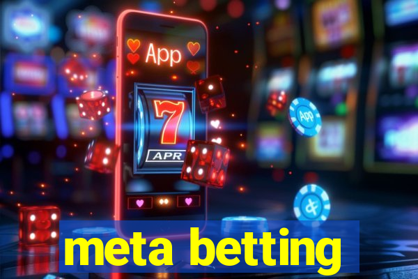 meta betting