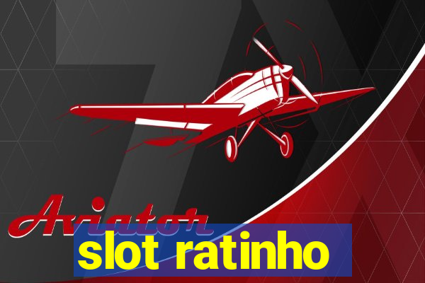 slot ratinho