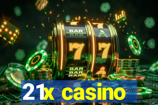 21x casino