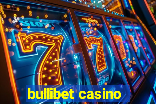 bullibet casino