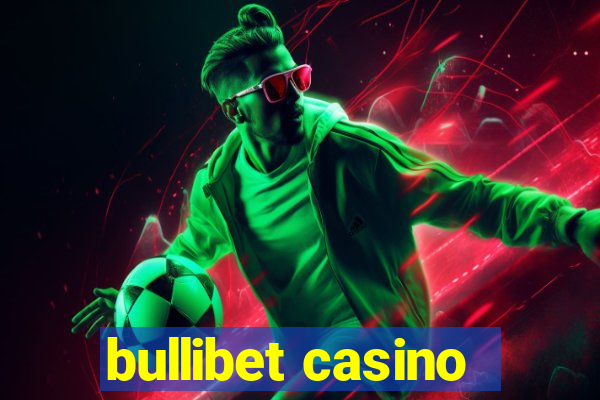 bullibet casino