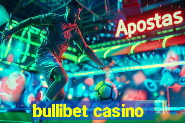 bullibet casino