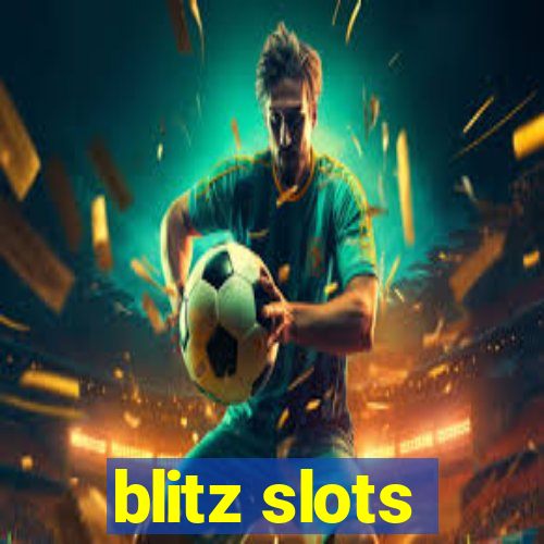 blitz slots