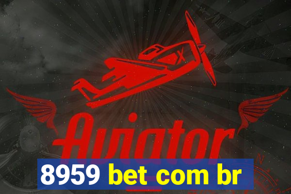 8959 bet com br