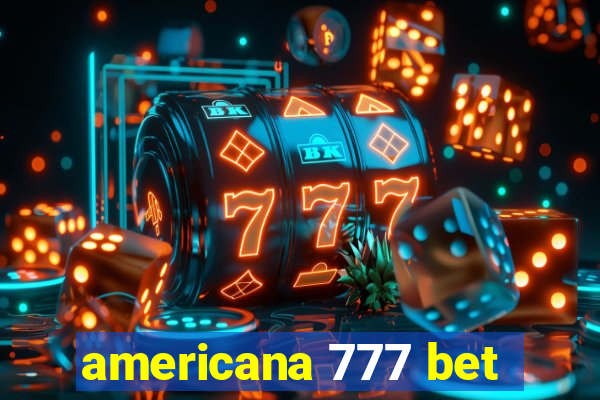 americana 777 bet