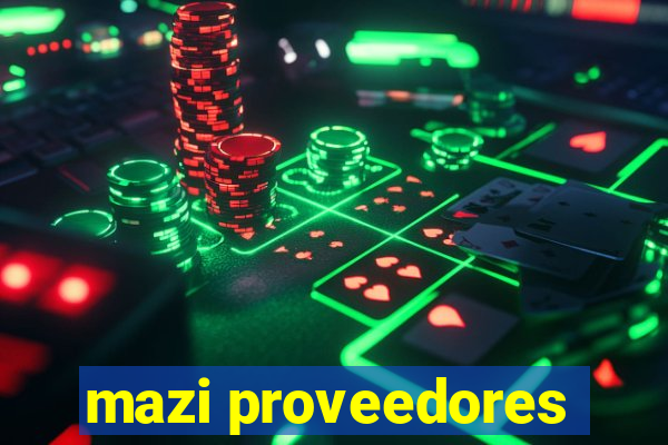 mazi proveedores