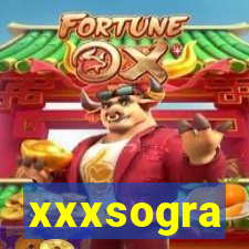 xxxsogra