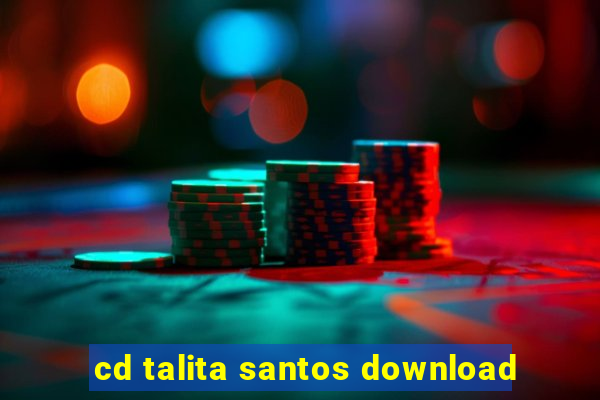 cd talita santos download