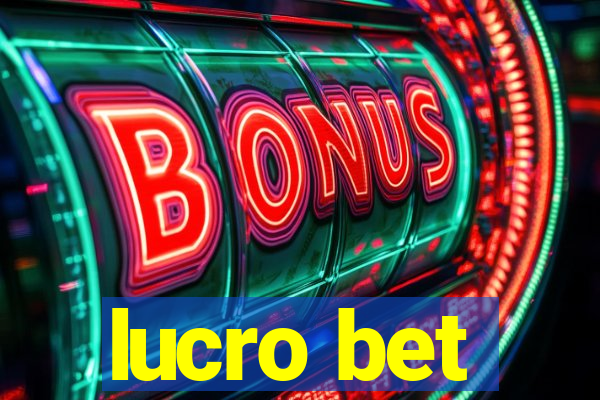 lucro bet