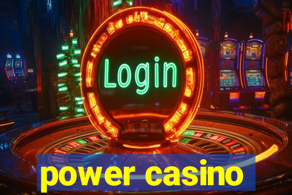 power casino