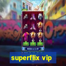 superflix vip