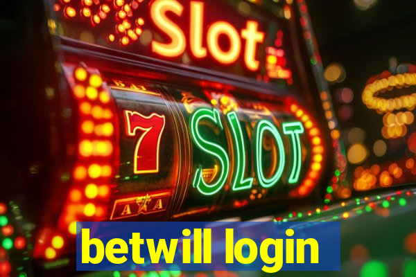 betwill login