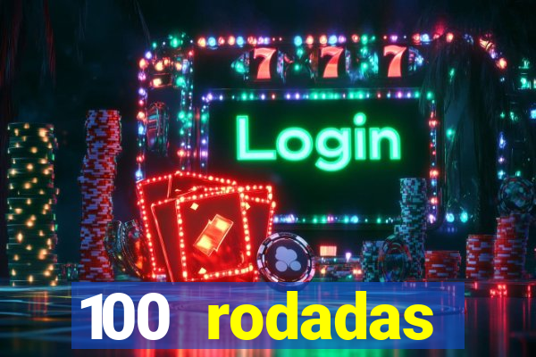 100 rodadas gr谩tis no cadastro