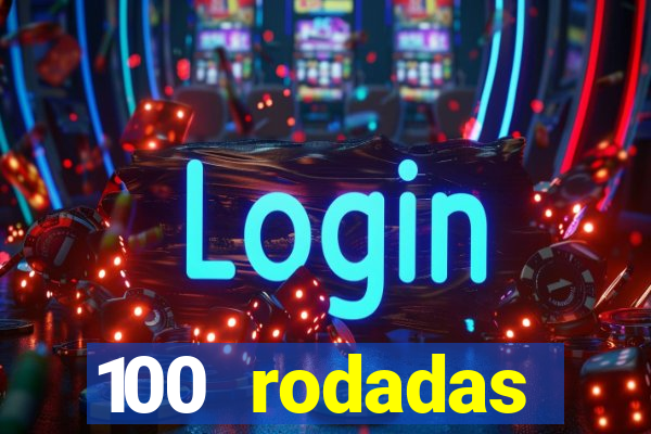 100 rodadas gr谩tis no cadastro