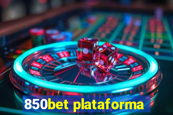 850bet plataforma