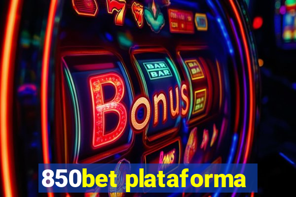 850bet plataforma