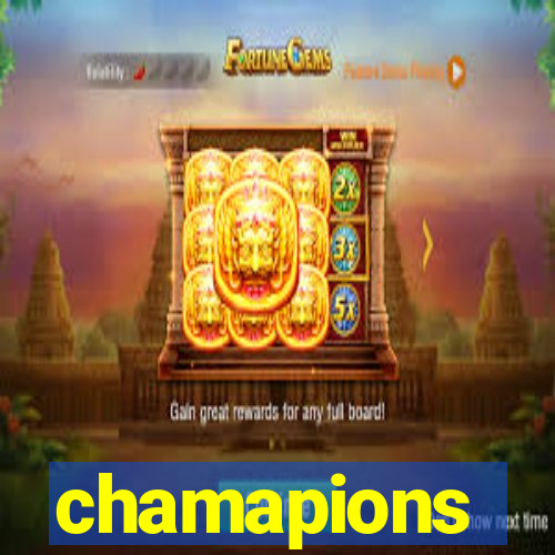 chamapions