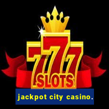 jackpot city casino.