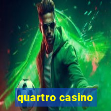 quartro casino