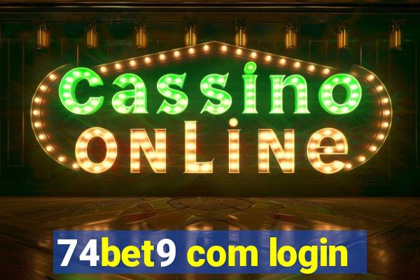 74bet9 com login