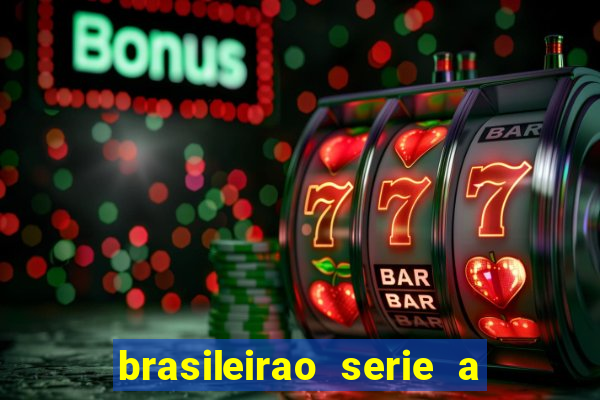 brasileirao serie a jogos hoje