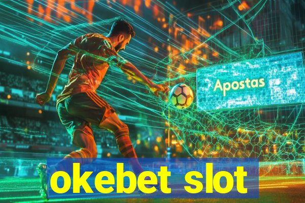 okebet slot