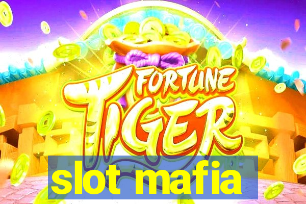 slot mafia