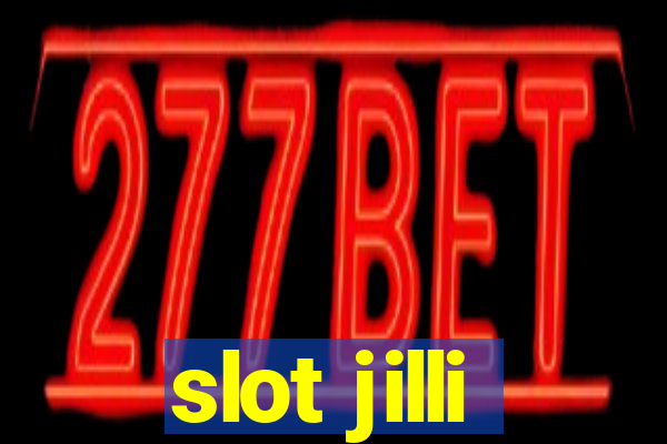 slot jilli