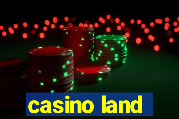 casino land