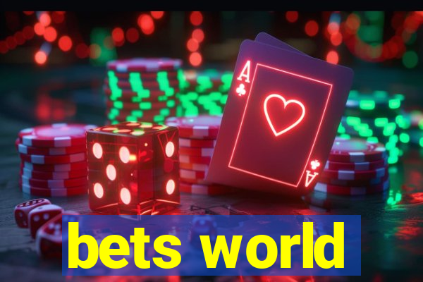 bets world