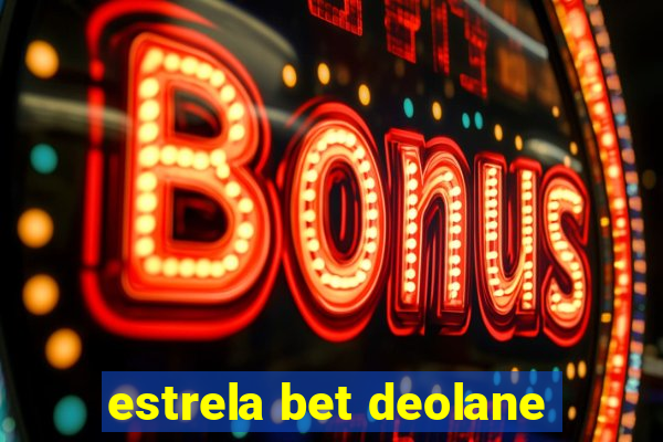 estrela bet deolane