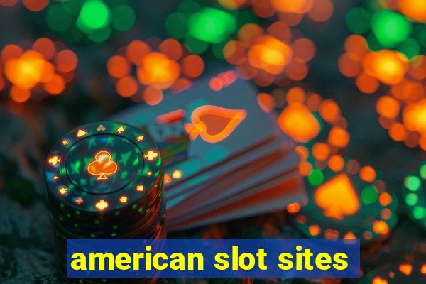 american slot sites