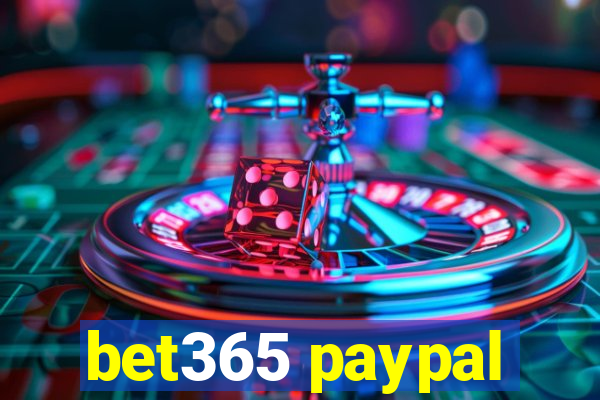 bet365 paypal