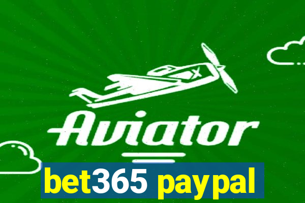 bet365 paypal