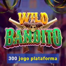 300 jogo plataforma