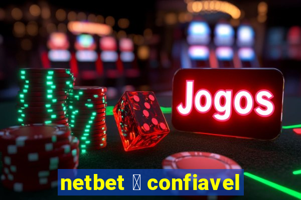 netbet 茅 confiavel