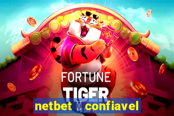 netbet 茅 confiavel