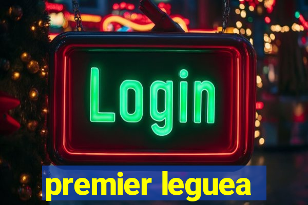 premier leguea