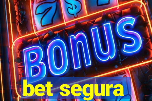 bet segura