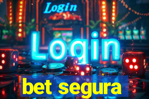 bet segura