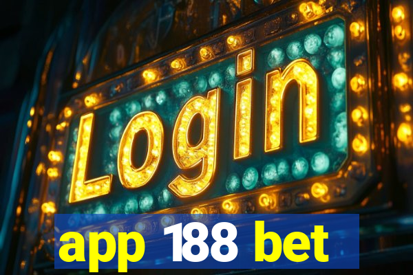 app 188 bet