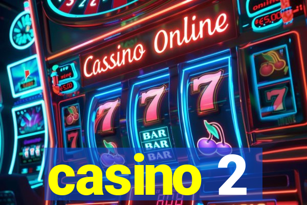 casino 2