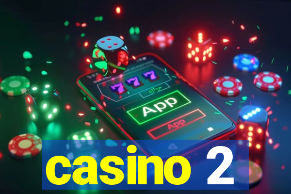 casino 2