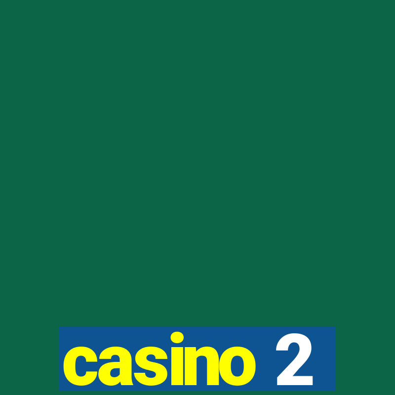 casino 2